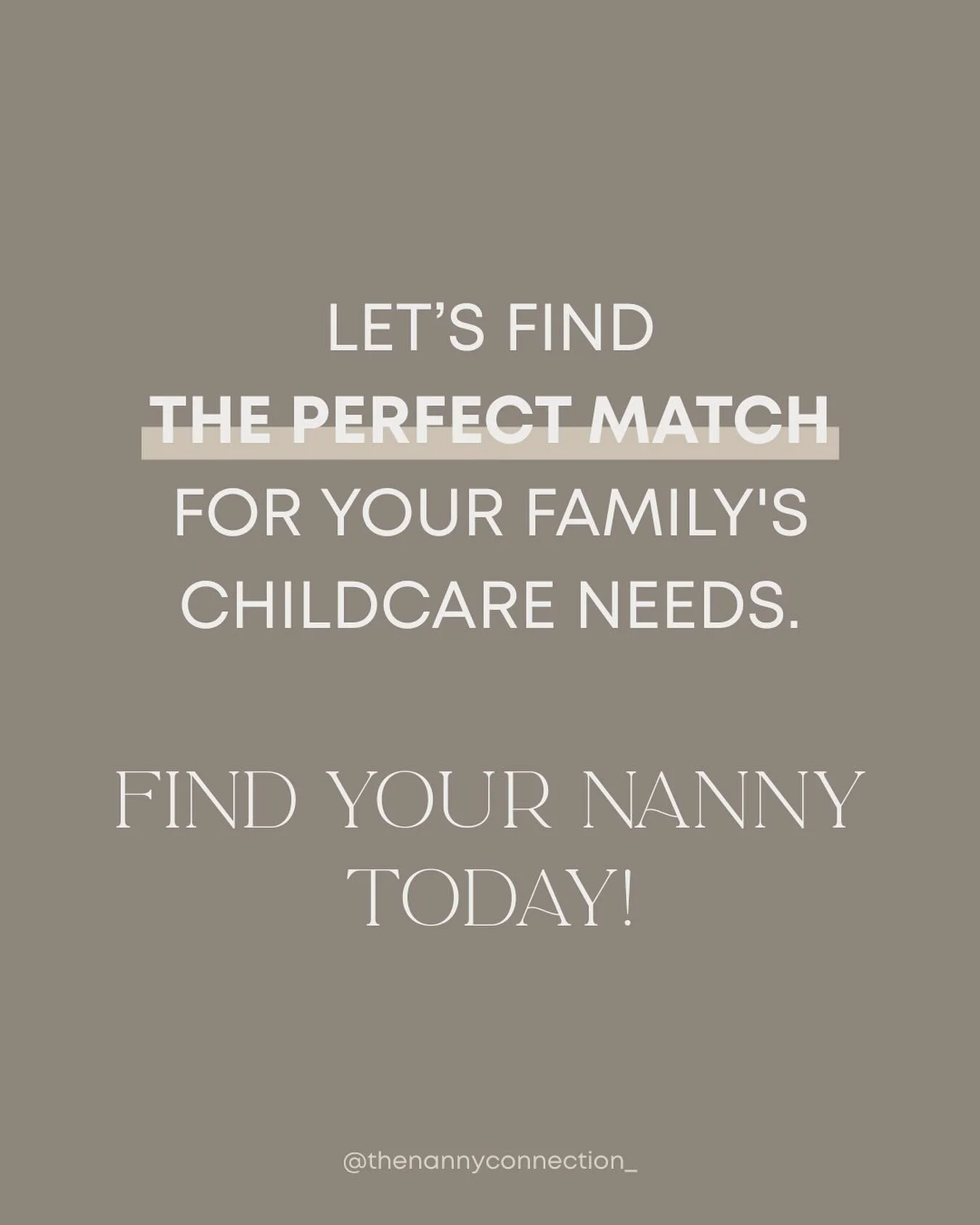 Find your nanny today with The Nanny Connection.

Our goal is to ensure the nanny we match with your family not only meets your needs, but also builds a meaningful, lasting relationship with you and your children.

Looking for a nanny &mdash; or know