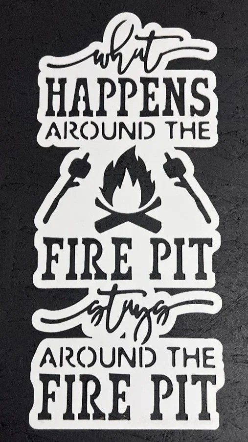 what+happens+around+teh+fire+pit+stays+around+the+fire+pit.jpg