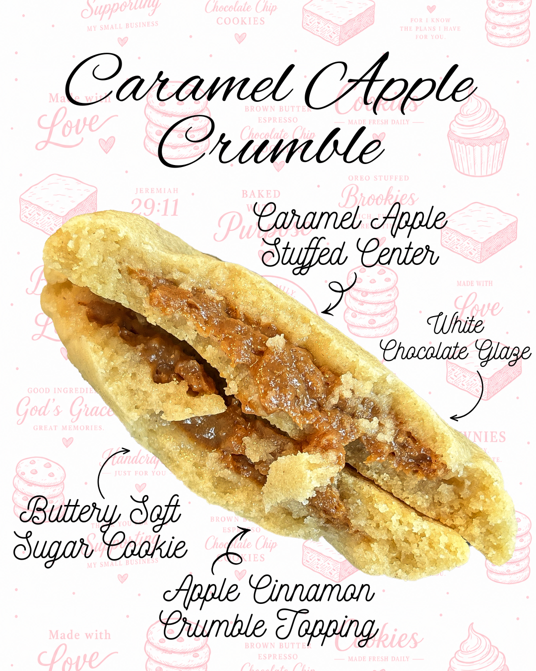 Cross section of a caramel apple crumple with labels pointing to its crispy, buttery substitute sugar cookie exterior, apple cinnamon crumble filling, and white chocolate glaze topping.