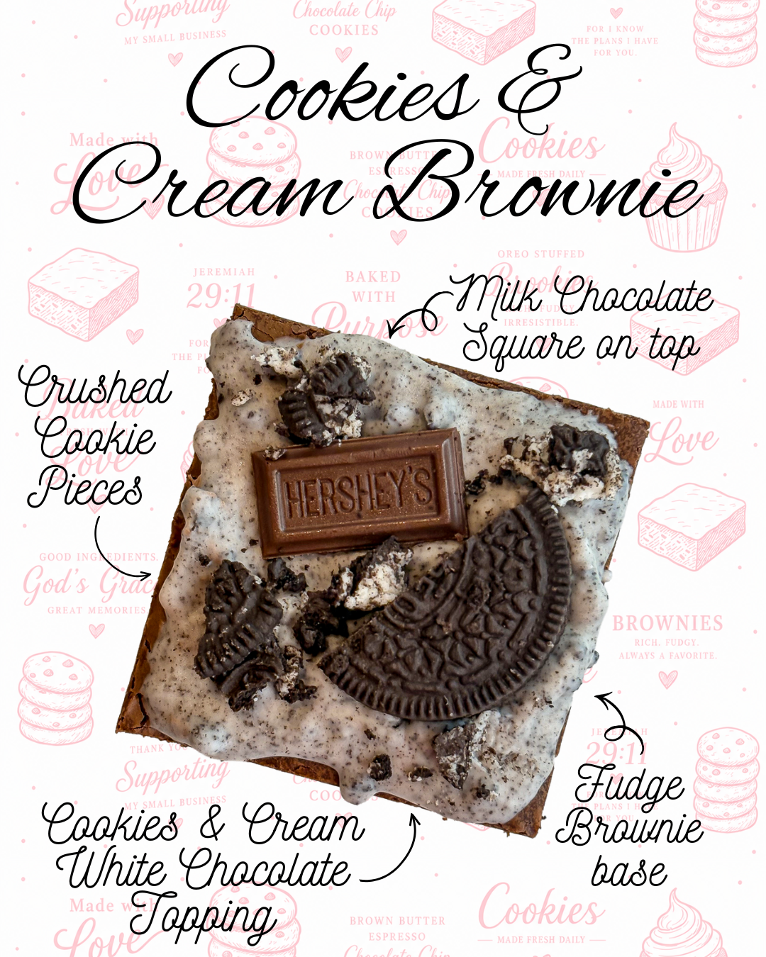 A dessert titled Cookies & Cream Brownie with labeled ingredients including a fudge brownie base, cookies and cream white chocolate topping, a milk chocolate square on top, and crushed cookie pieces.