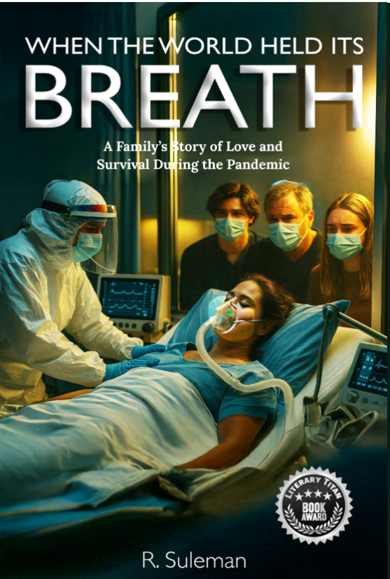 Book cover titled 'When the World Held Its Breath' showing a woman in a hospital bed with a breathing mask, surrounded by healthcare workers and family members all wearing masks during the pandemic.