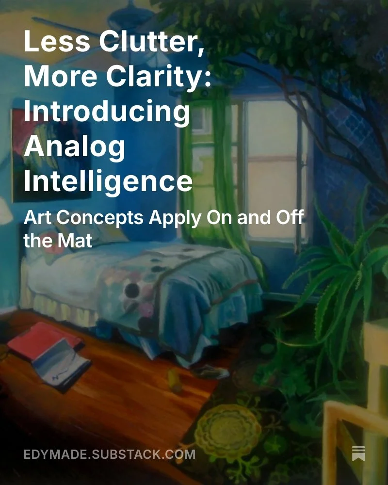 New on Substack &rarr; Less Clutter, More Clarity: Introducing Analog Intelligence

This series bridges art, behavioral science, and design thinking &mdash; showing how the same principles that guide a painter&rsquo;s hand can shape how we teach, lea