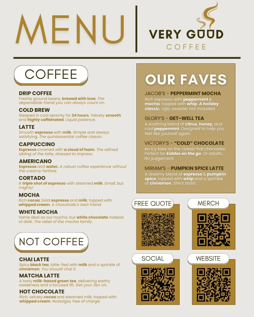 What'll ya have? 🤔

Whether you're a purist, a dessert drinker, or just here for the chai, there's something for everyone at Very Good Coffee.

🔗 Ready to bring the full spread to your next event or pop-up? Book us today! Head over to our LINK IN B