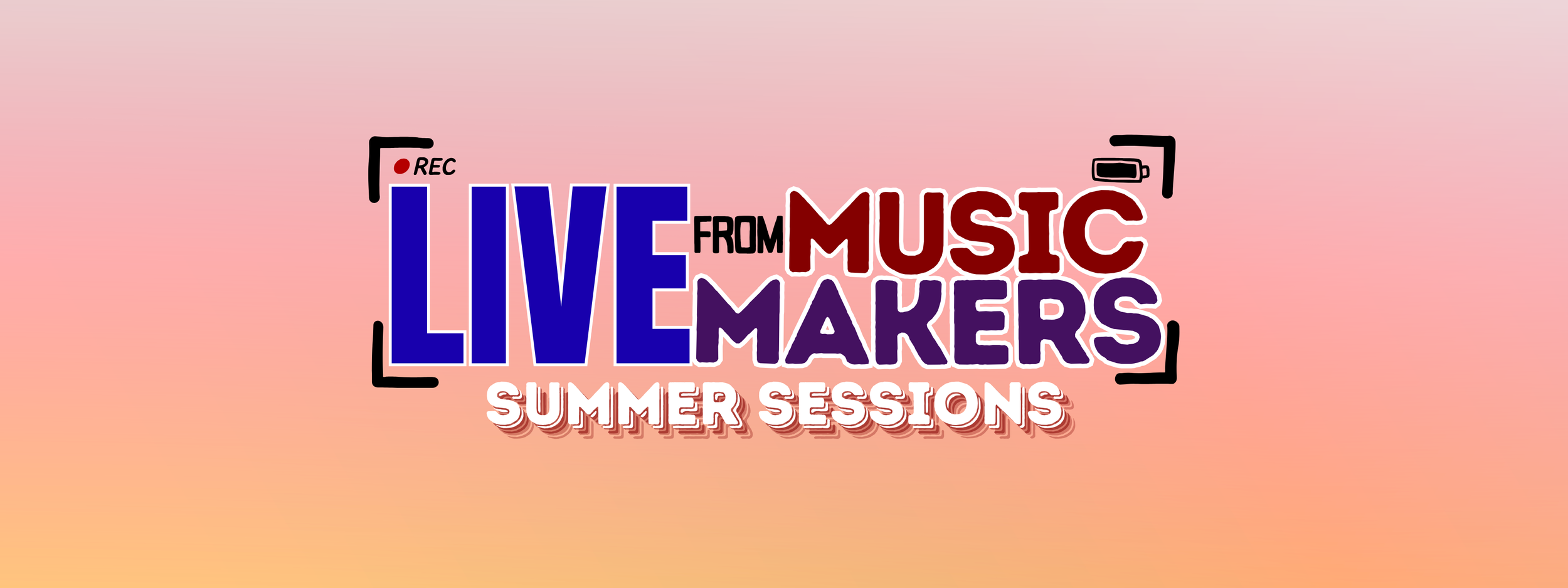 Live From Music Makers - Summer Sessions