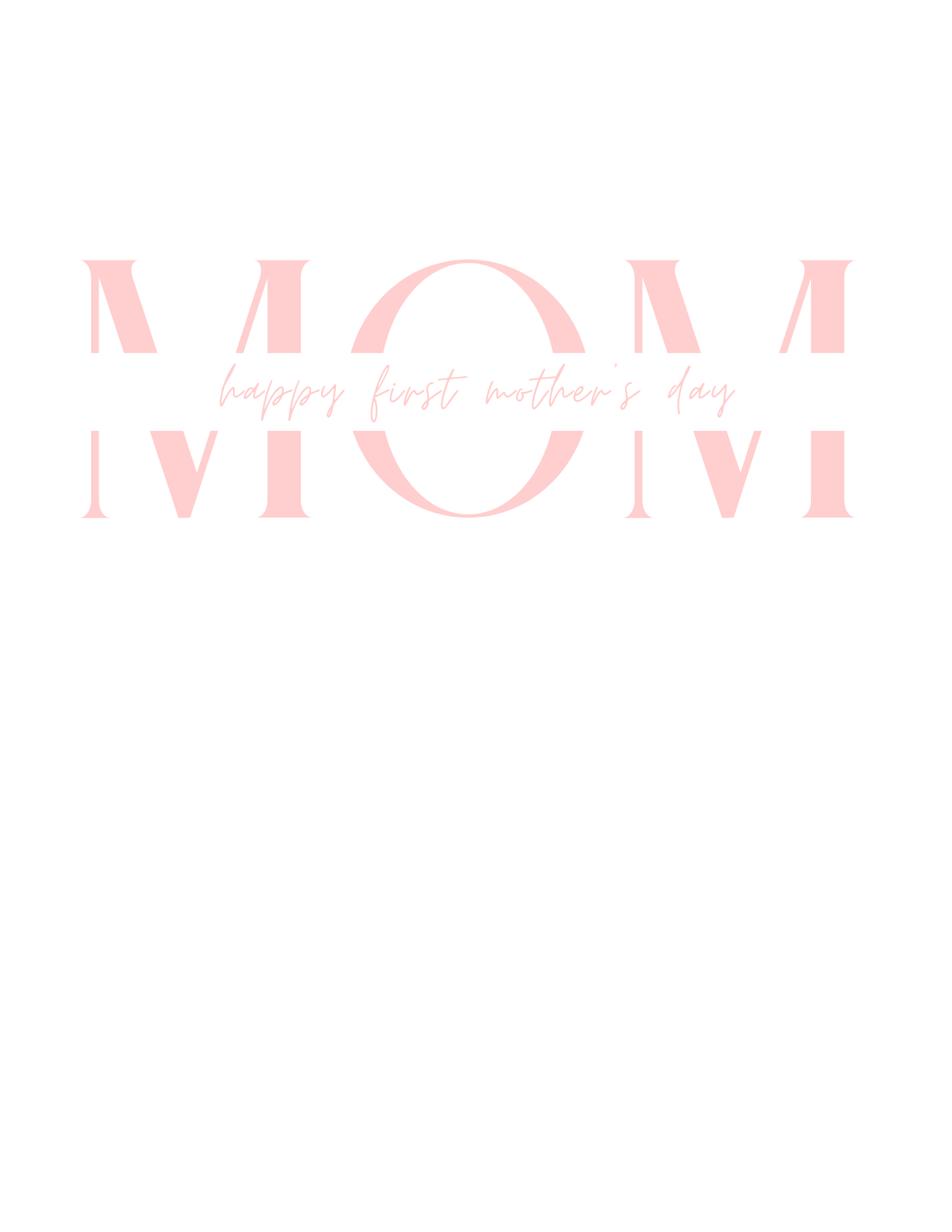 FIRST MOTHER'S DAY PINK