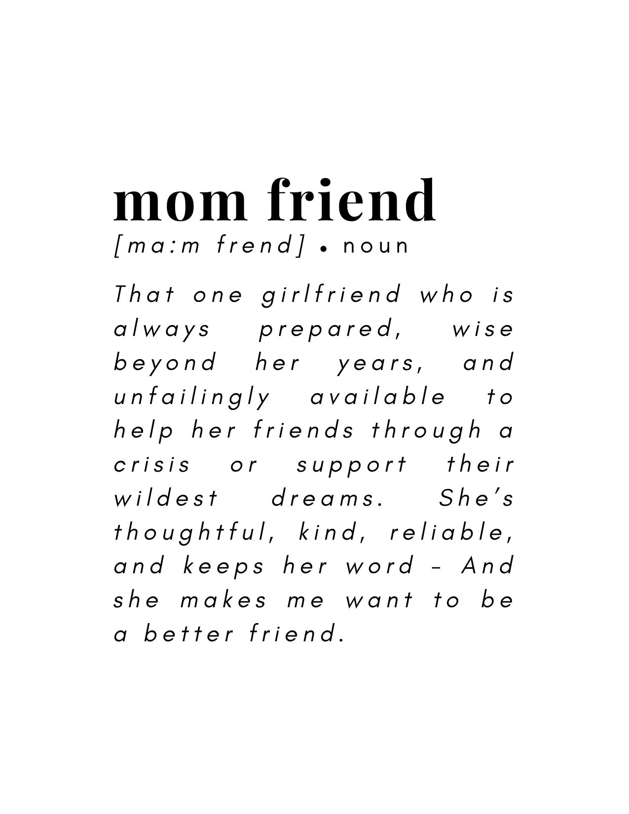 MOM FRIEND