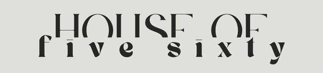 HOUSE OF FIVE SIXTY