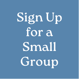 Sign Up for a Small Group