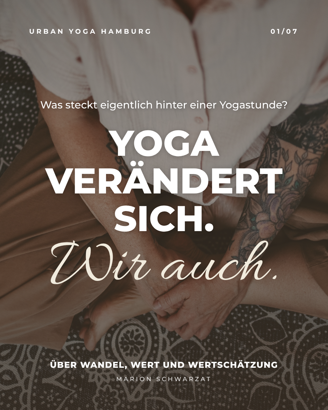 Yoga verändert sich. Wir auch.
