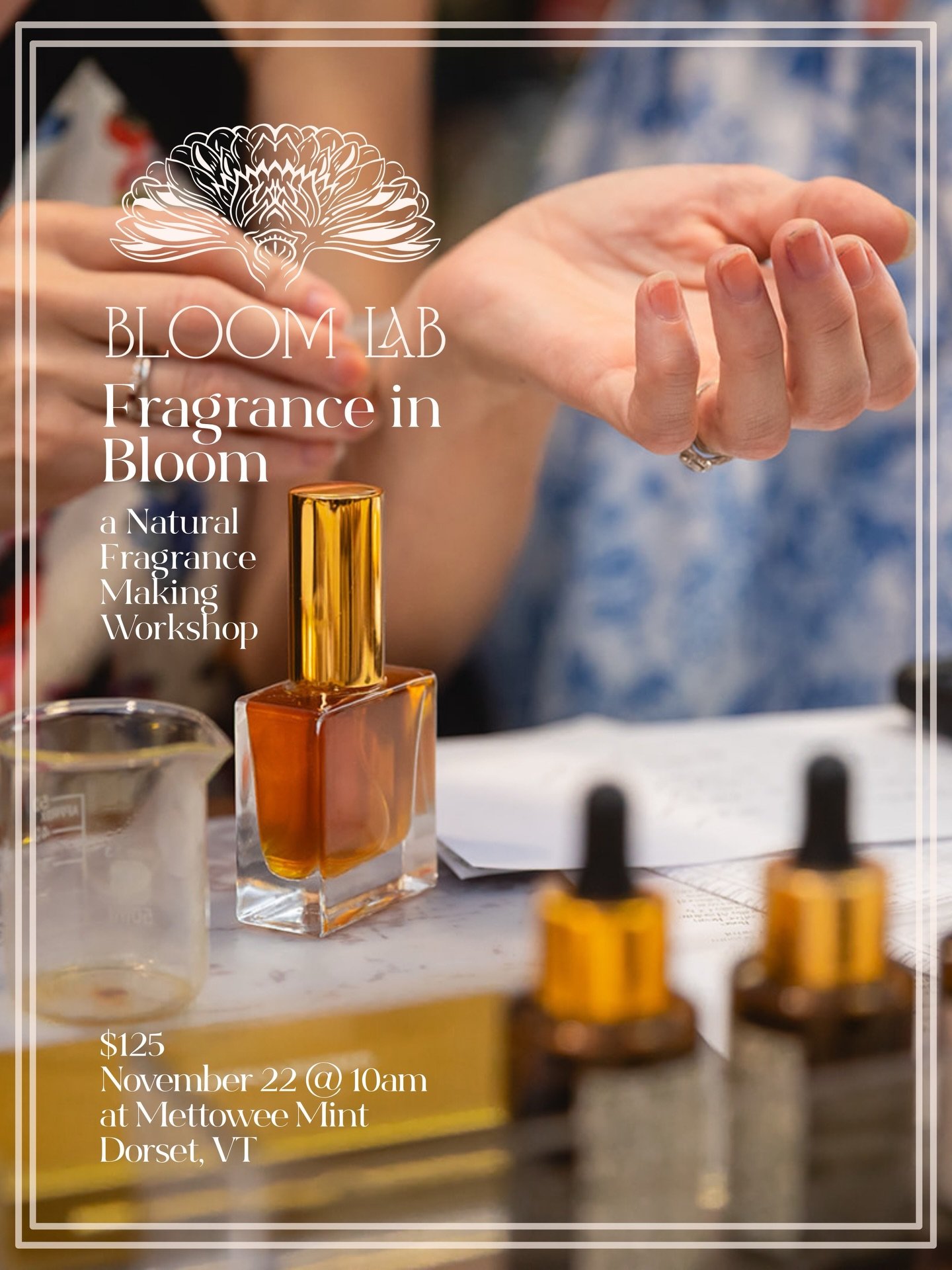 Have you ever wanted to design your own signature fragrance? 

Join @bloomlabvt at @mettoweemint in Dorset, Vermont for Fragrance in Bloom&mdash;a hands-on natural perfume workshop where you&rsquo;ll learn the art of fragrance and create your very ow