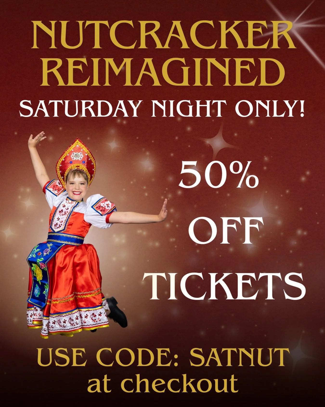SATURDAY NIGHT ONLY!! 50% off tickets using code &ldquo;SATNUT&rdquo; at checkout! This coupon code will expire this evening at 11:59pm.🎄🐭

The temperatures for this weekend are LOW, but our energy at Nutcracker Reimagined is HIGH! Come spend your 
