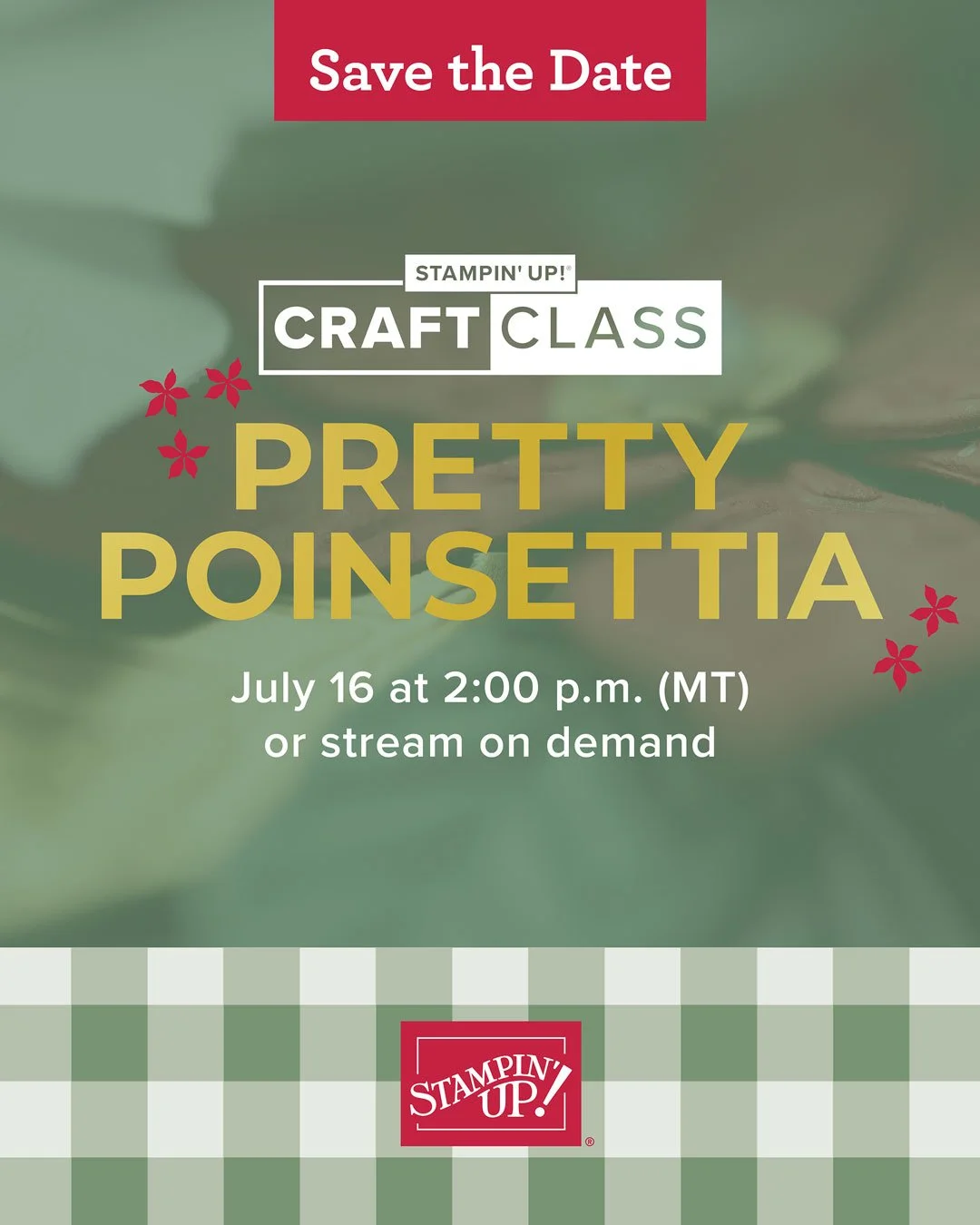 Pretty Poinsettia Craft Class: Christmas in July Inspiration