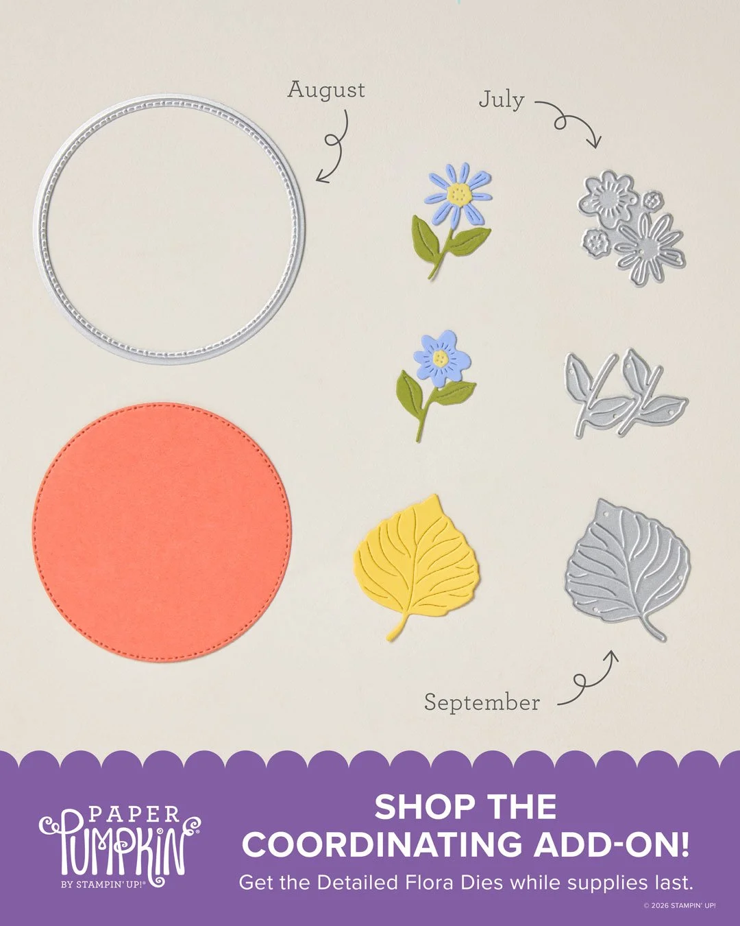Detailed Flora Dies add-on for July, August, and September 2026 Paper Pumpkin kits featuring floral, leaf, and stitched circle dies for coordinating cardmaking projects.