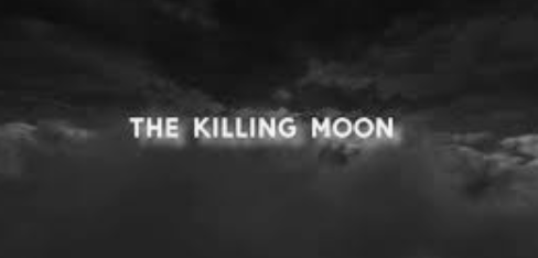 The Killing Moon