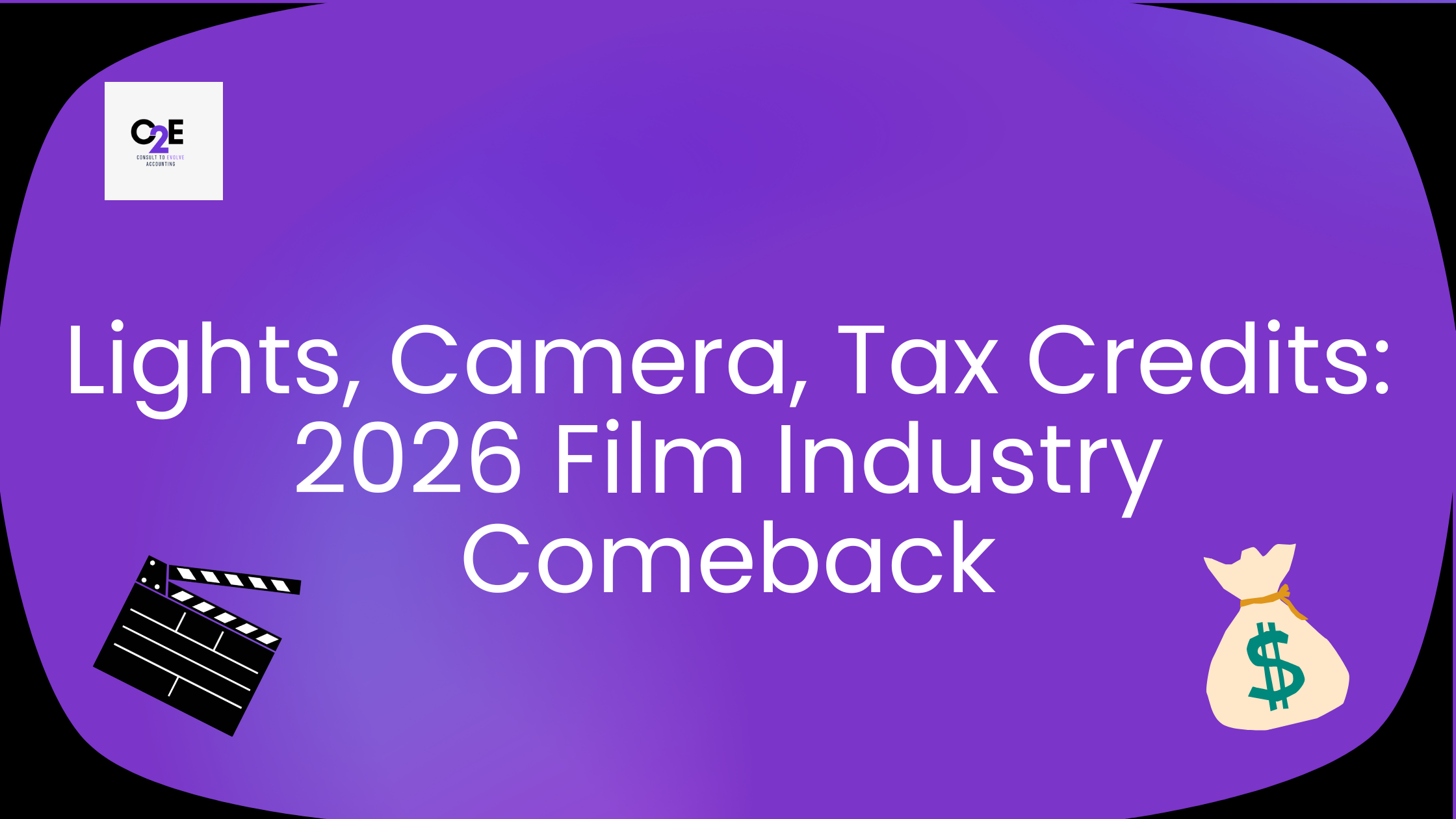 Lights, Camera, Tax Credits: How Smart Producers Are Cashing In on the 2026 Film Industry Comeback