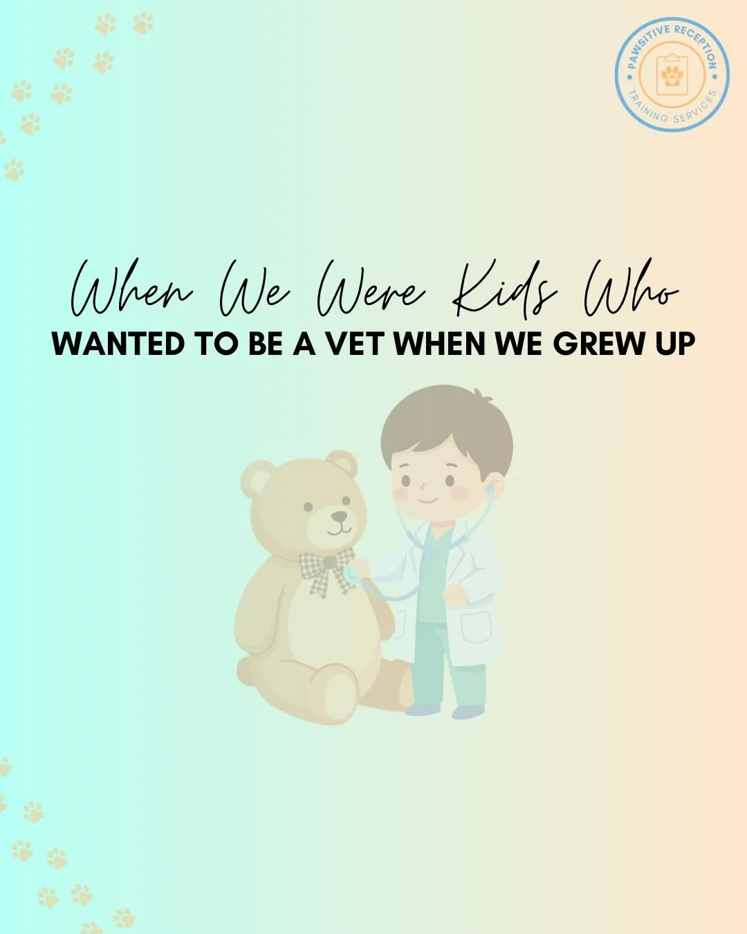 Did anyone else in vet med hear this growing up, or was this just my experience?