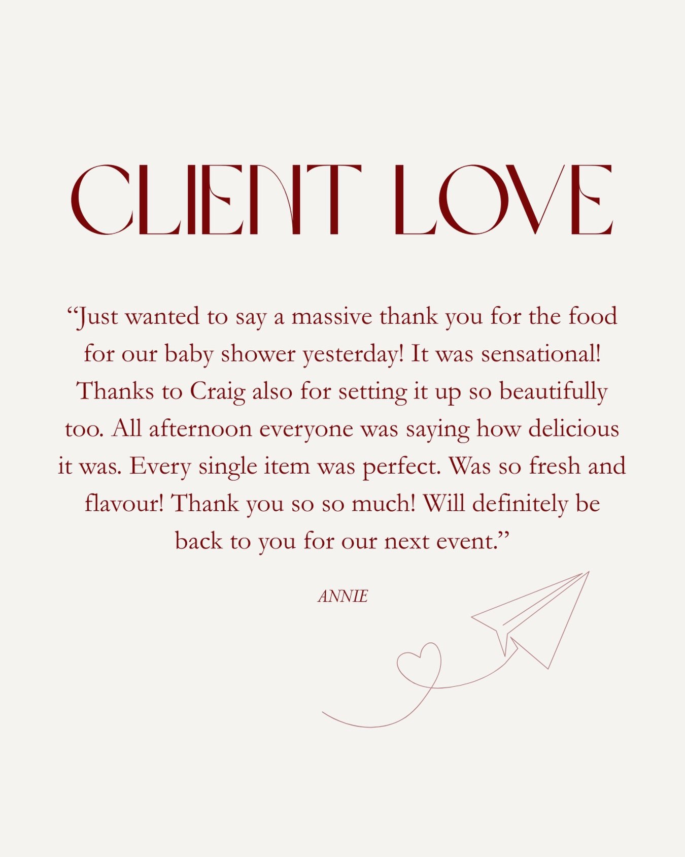 There&rsquo;s nothing better than hearing our Brisbane clients felt completely taken care of.

From wedding catering to corporate events and private parties, our goal is simple: beautiful food, seamless execution and an experience that feels effortle