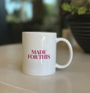 made+for+this+coffee+mug.png