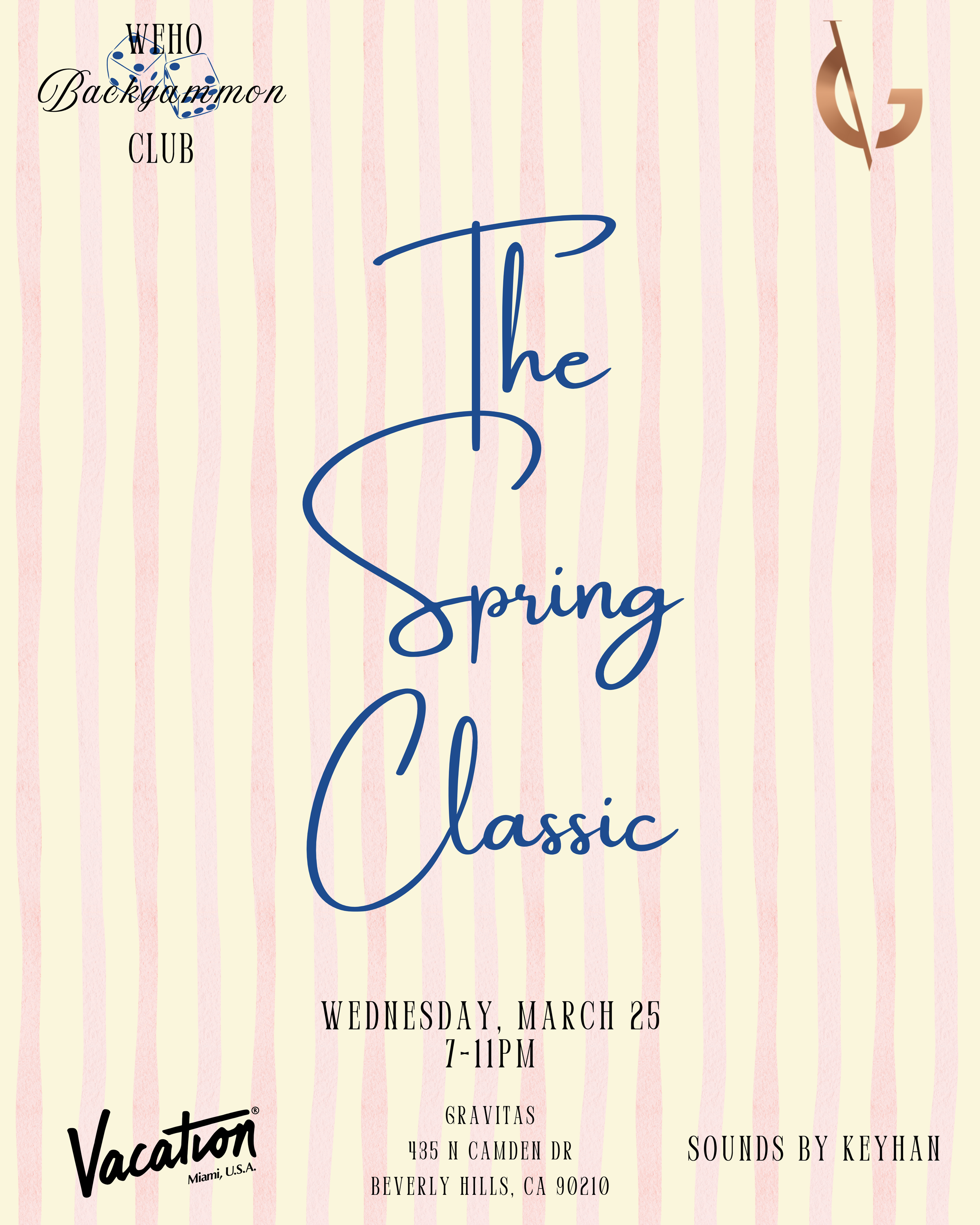 The Spring Classic (March 25)