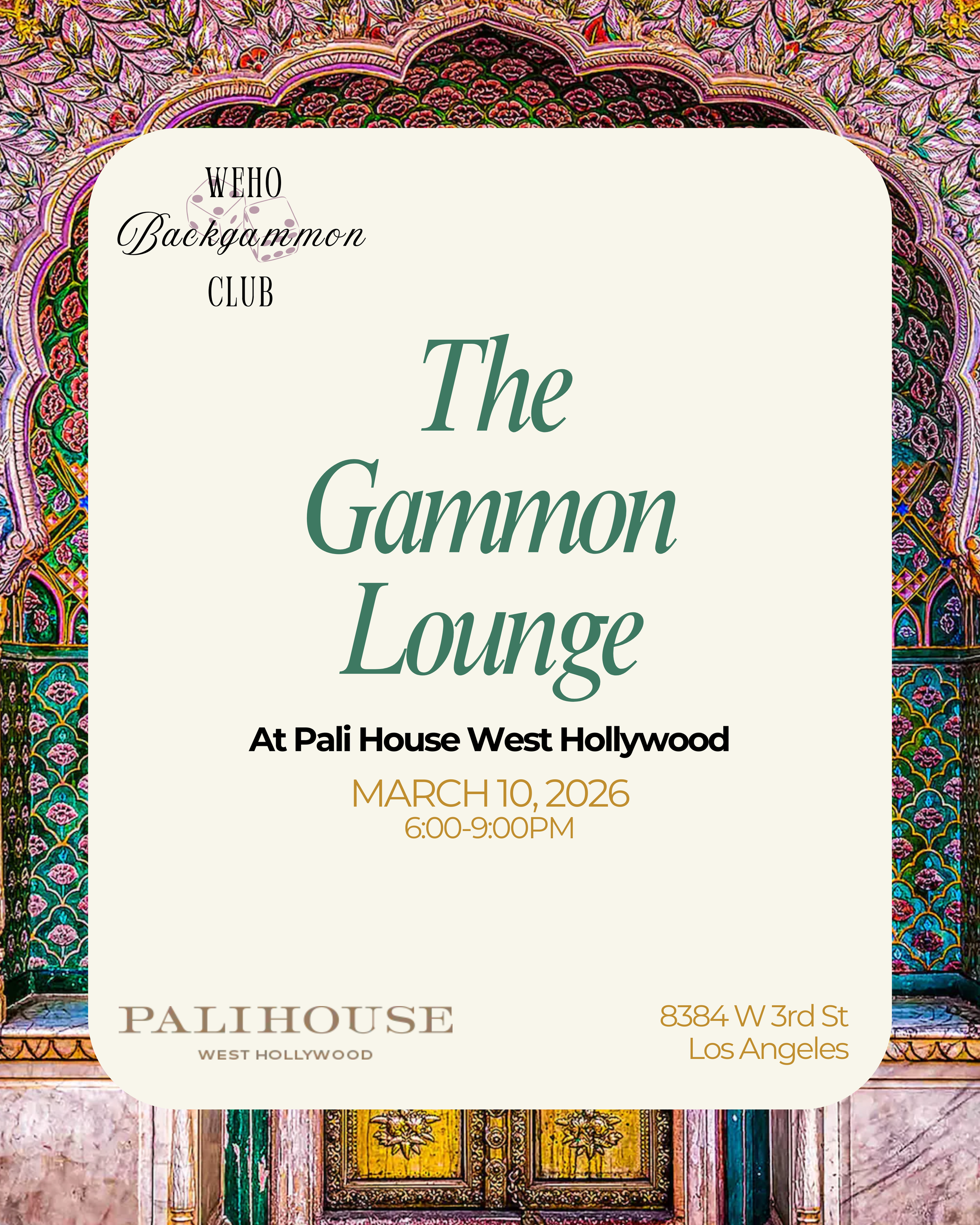 The Gammon Lounge x Pali House WeHo (March 10)