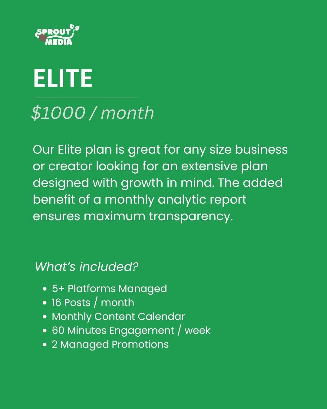Looking to grow on social media but lacking a strategy? Sprout Media can help 🌱

Our Elite package is a social media marketing and management package that is designed to for fast paced growth. It features added benefits from the Momentum package, le