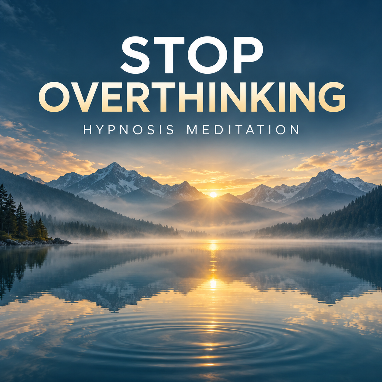 Stop Overthinking Hypnosis Meditation MP3
