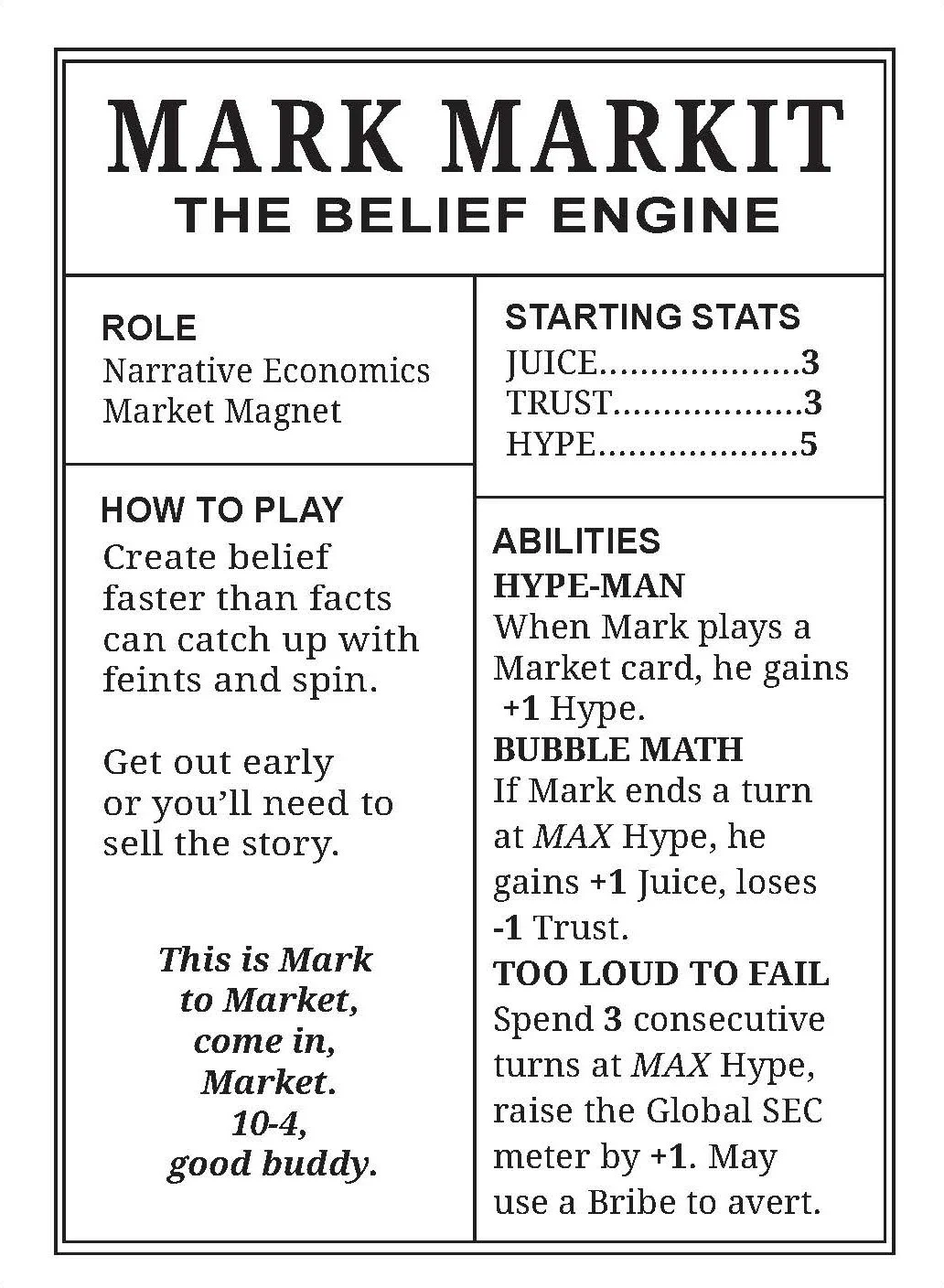A humorous US-style infographic parodying trading strategies, titled 'Mark Markit: The Belief Engine.' It details roles, starting stats, and abilities like 'Hype-Man,' 'Bubble Math,' and 'Too Loud to Fail,' with playful instructions on creating beliefs faster than facts.