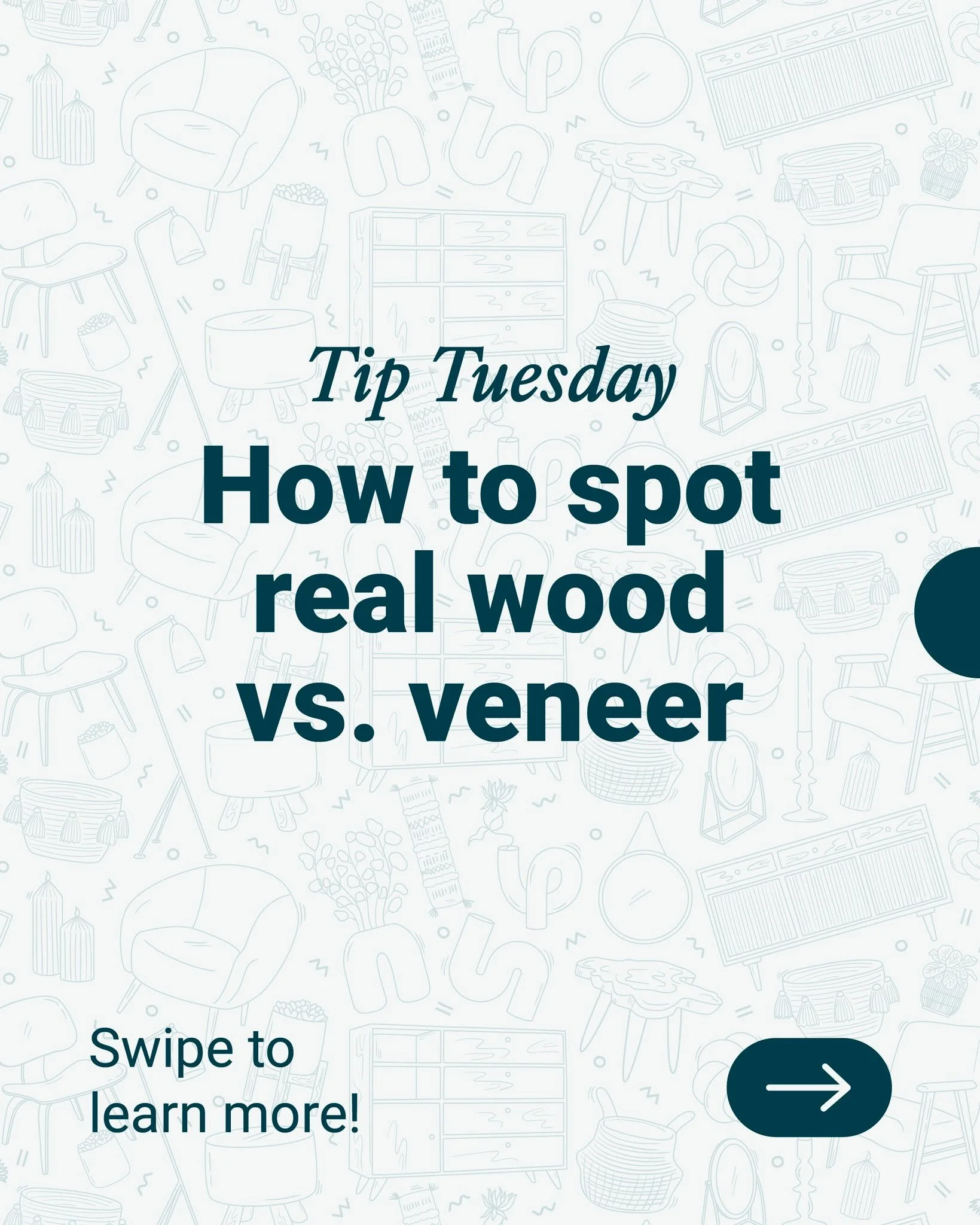 TIP TUESDAY:
Look at the edges and underside &mdash; these spots reveal the truth.
Perfect patterns usually mean veneer.
Natural grain variations = solid wood.

Ever wonder if a piece is solid wood or veneer?

Do this quick check in-store:
&bull; Loo