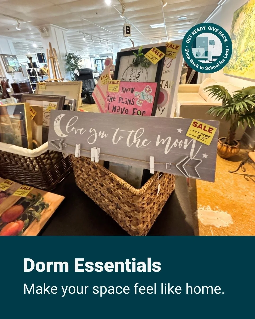 Heading to campus?

 Find affordable d&eacute;cor, storage, clothing, and more.
