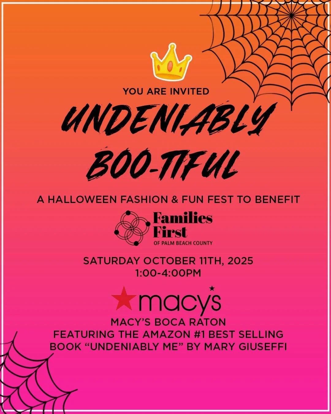 Save the Date! ✨👑🎃

Join us for Undeniably Boo-tiful: A Halloween Fashion &amp; Fun Fest, benefitting Families First Palm Beach!

📅 Saturday, October 11th, 2025
🕐 1:00 &ndash; 4:00 PM
📍 Macy&rsquo;s Boca Raton

Goblins, ghouls, princesses &amp; 