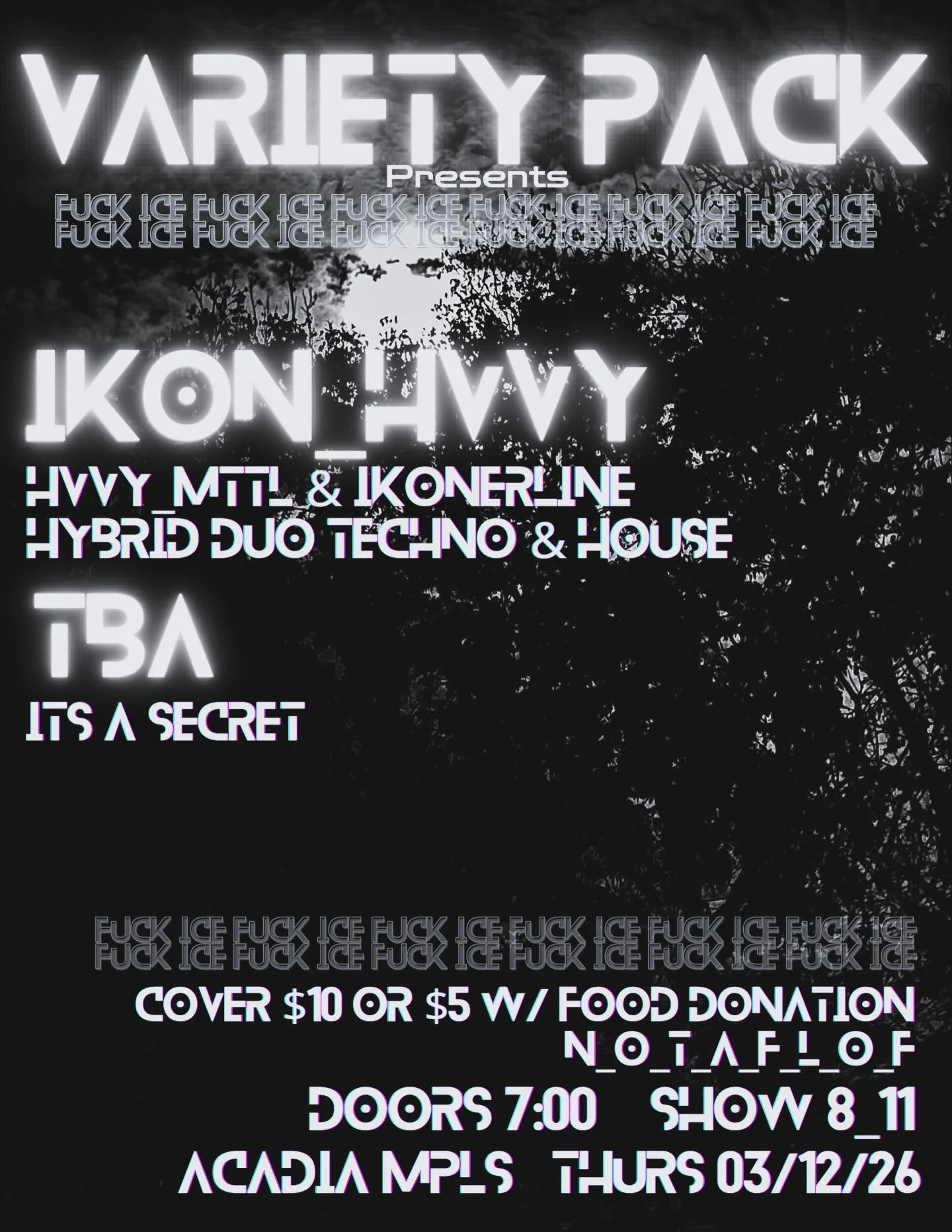 Tonight! 03/12/26 @acadiampls join us! @hvvy_mttl @ikonerline  Doors 7pm Show 8-11pm