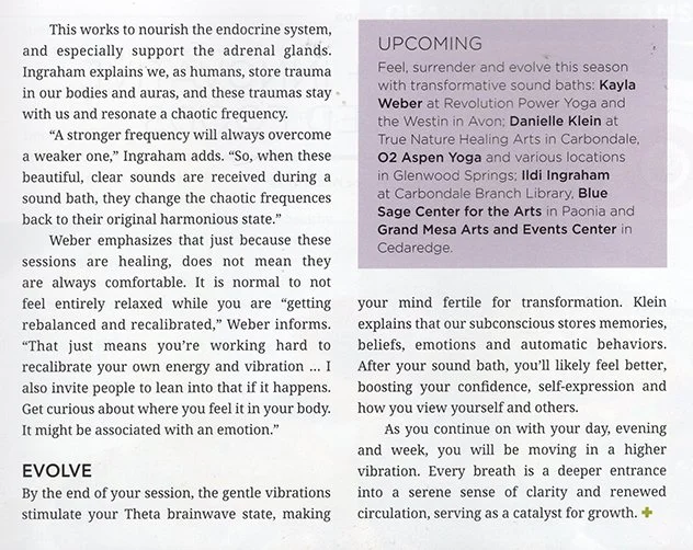 Ildi Ingraham offers monthly Sound Baths at the Blue Sage Center for the Arts in Paonia, Colorado and at the Grand Mesa Arts and Events Center in Cedaredge, Colorado.