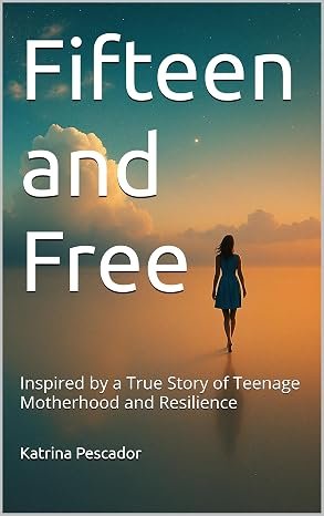 Cover of Fifteen and Free by Katrina Pescador, featuring a teenage girl walking along a beach beneath a dramatic sky.