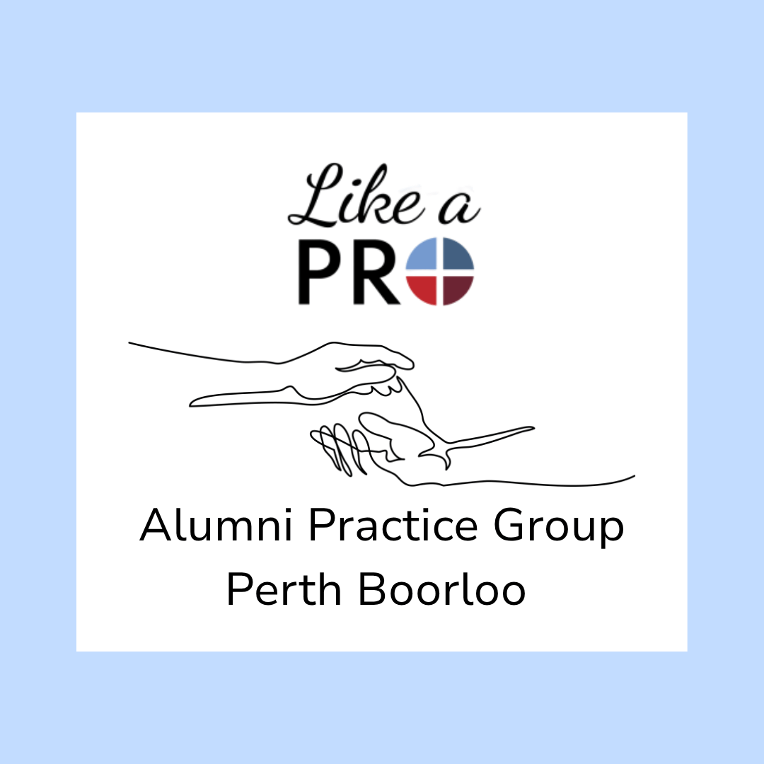 Graphic with the text “Like a Pro Alumni Practice Group Perth Boorloo” and a minimalist line drawing of two hands touching.