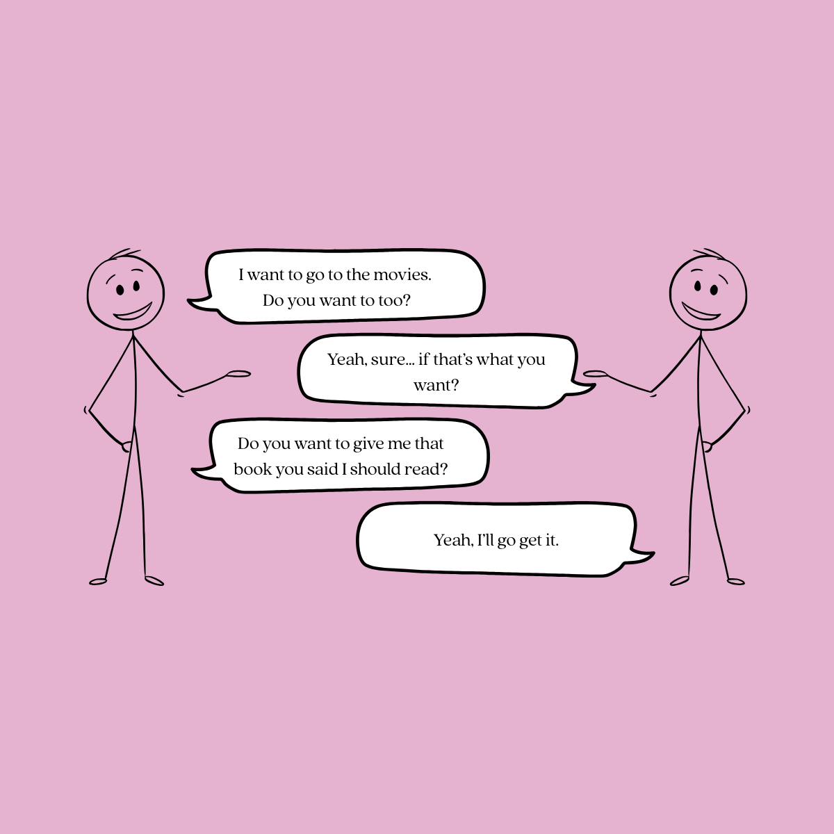 Illustrated figures talk about going to the movies and sharing a book, showing the difference between wanting and going along.