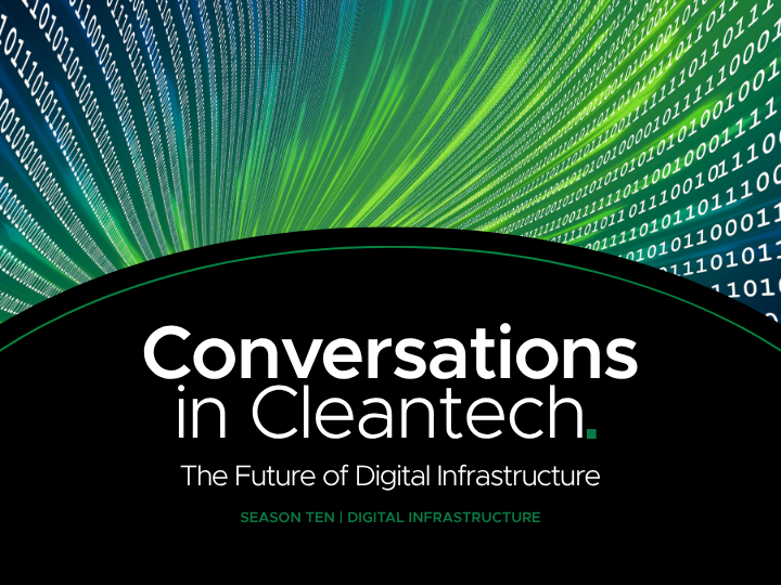 Deconstructing Digital Infrastructure: Conversations in Cleantech