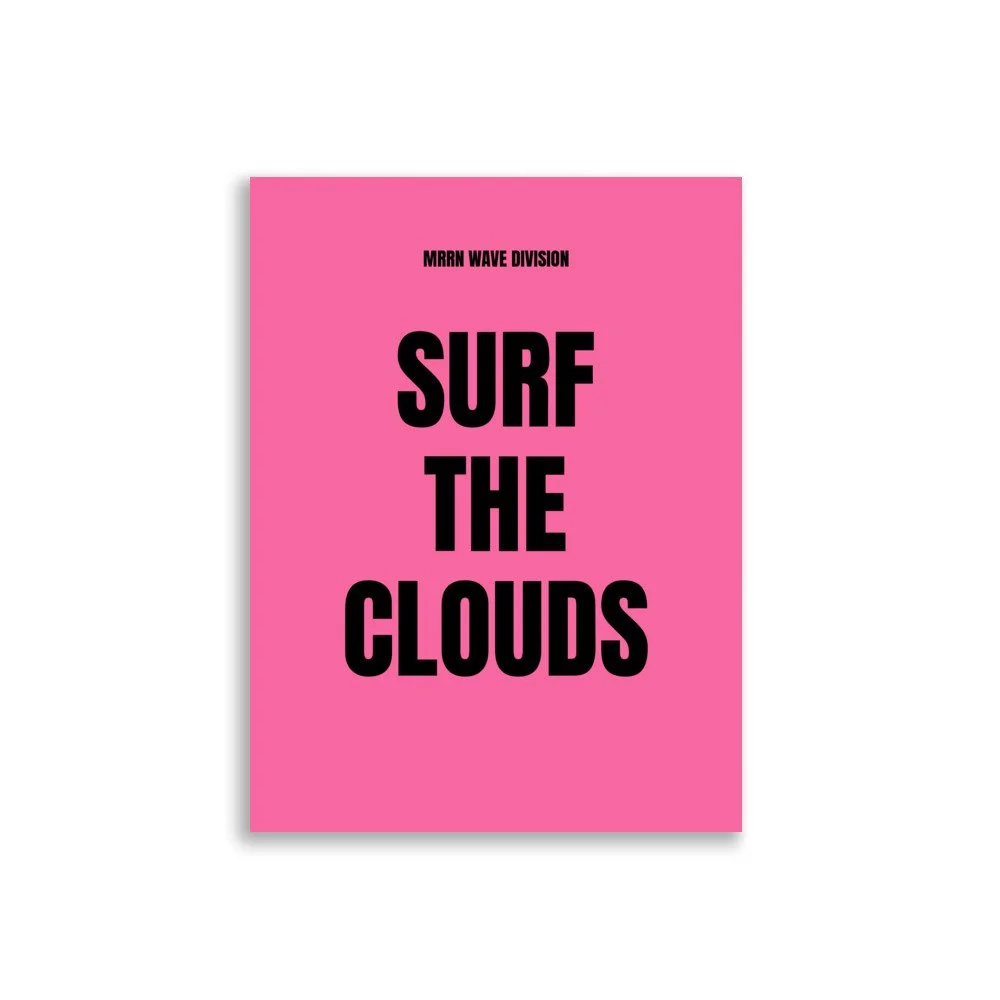 MRRN Wave Division — Surf the Clouds Poster — 30 × 40 cm