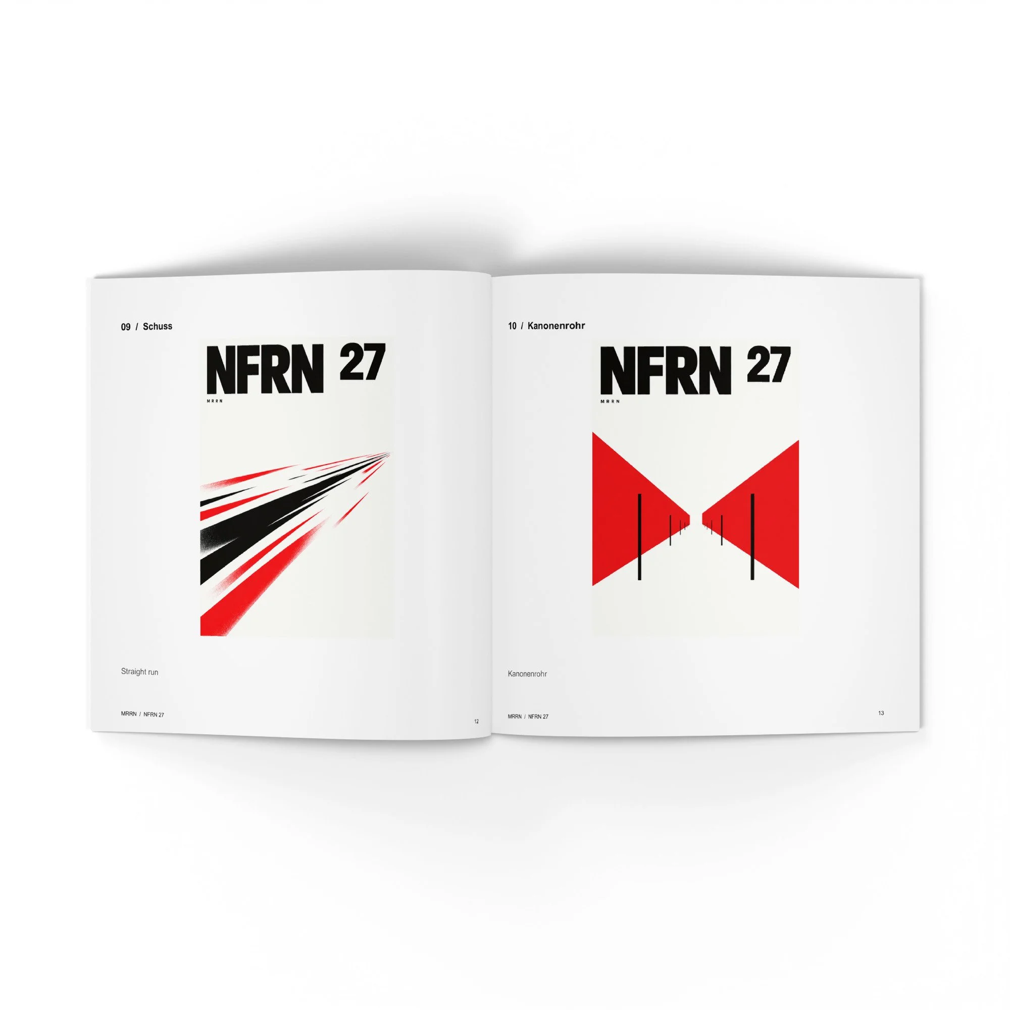 NFRN 27. Die Arbeiten Schuss und Kanonenrohr. / The works Straight run and Kanonenrohr.