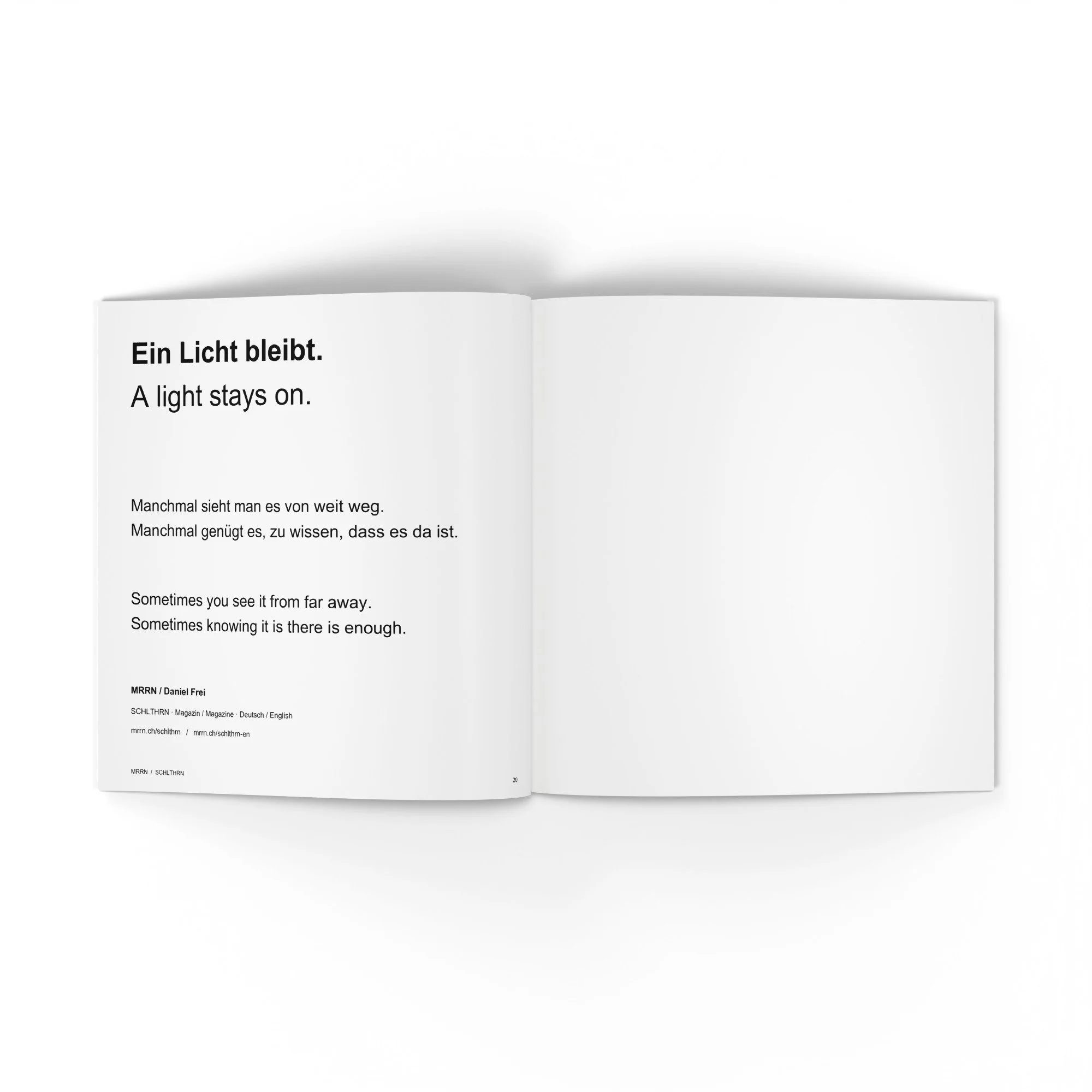 SCHLTHRN. Abschlussseite: Ein Licht bleibt. / Closing page: A light stays on.