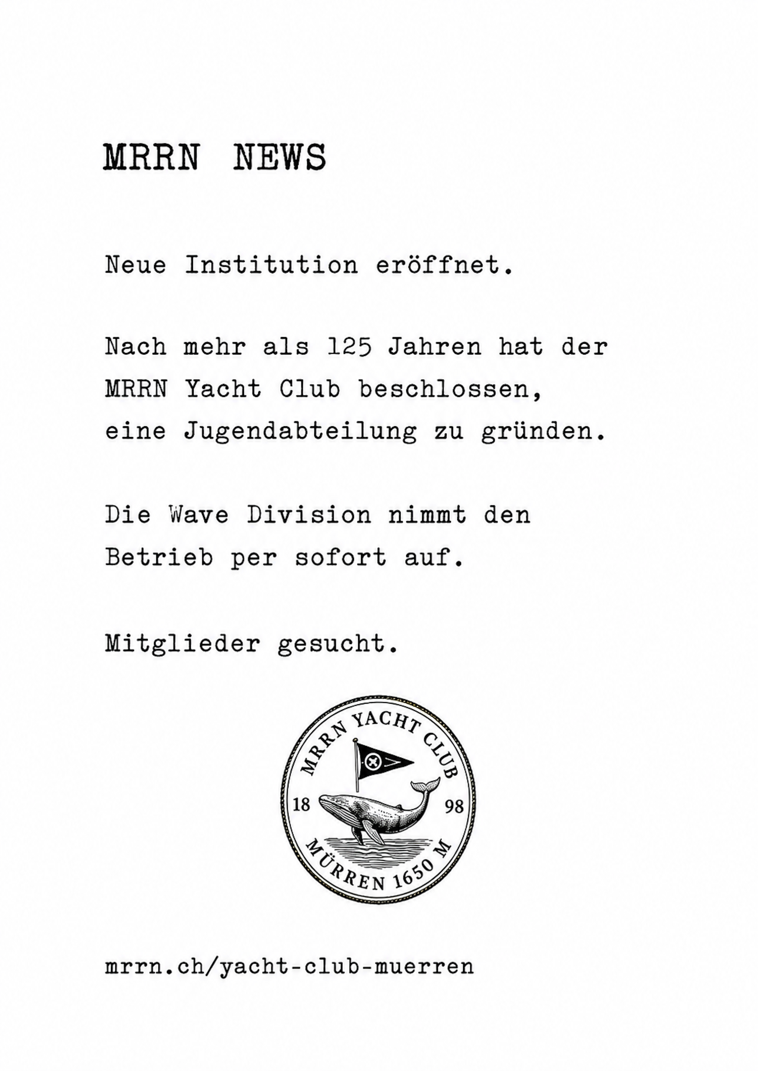 MRRN NEWS: the original German announcement establishing the Wave Division, MRRN Yacht Club’s youth division, displayed in our window in Mürren. English translation below.