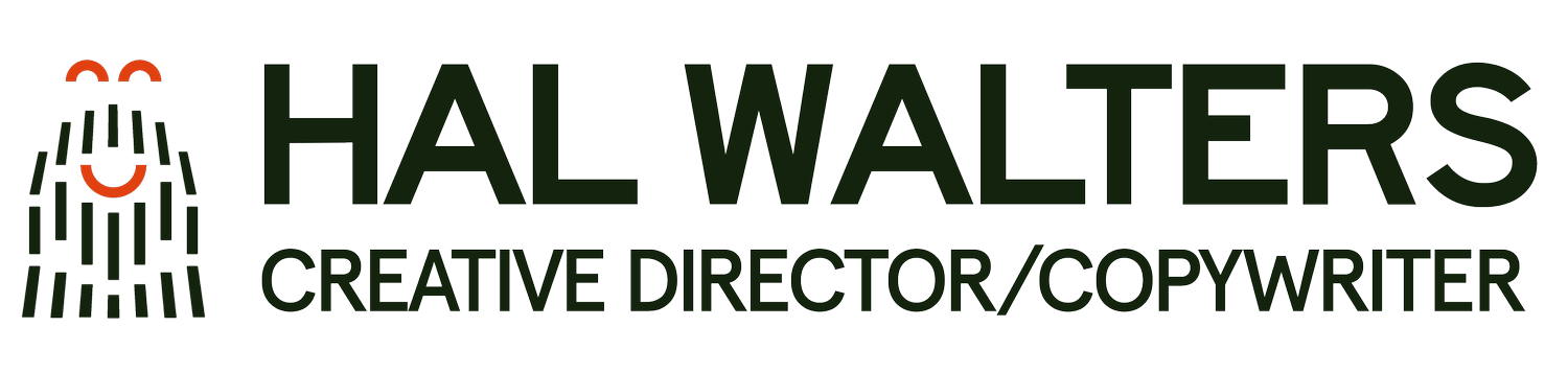 Hal Walters | Creative Director/Copywriter