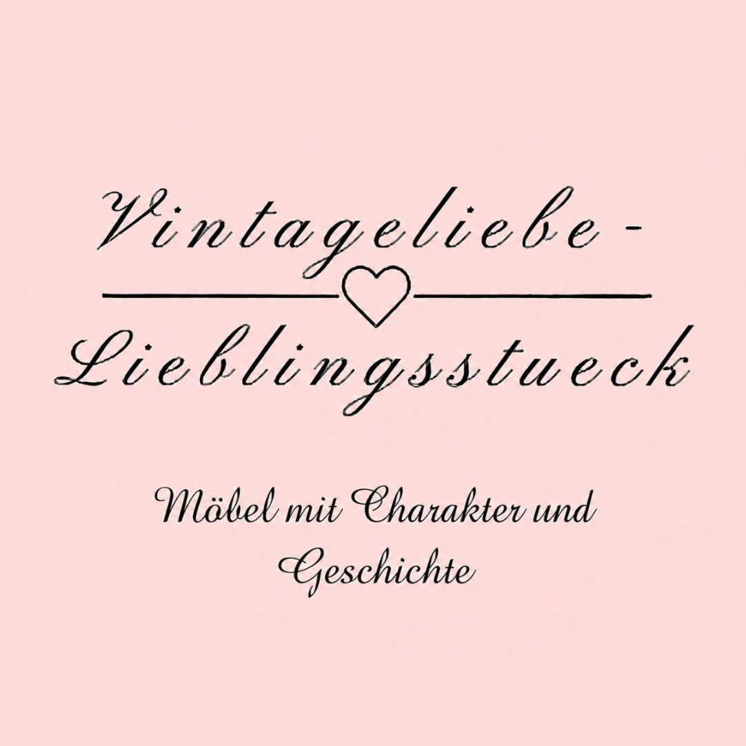 Vintageliebe Lieblingsstuek