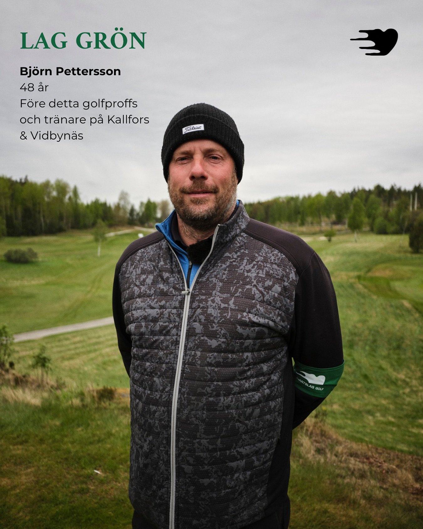 Bj&ouml;rn Pettersson, 48 &aring;r - F&ouml;re detta golfproffs och tr&auml;nare p&aring; Kallfors &amp; Vidbyn&auml;s. 

Bj&ouml;rn blev golfproffs 1994 och vann bland annat Order of Merit p&aring; Swedish Golf Tour 1999, d&auml;r han toppade banan 