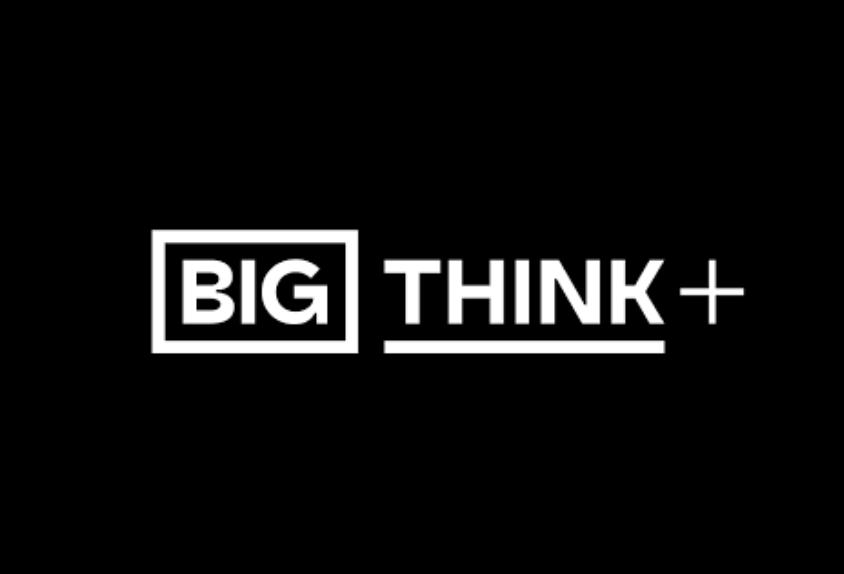 Big Think Plus logo on black background