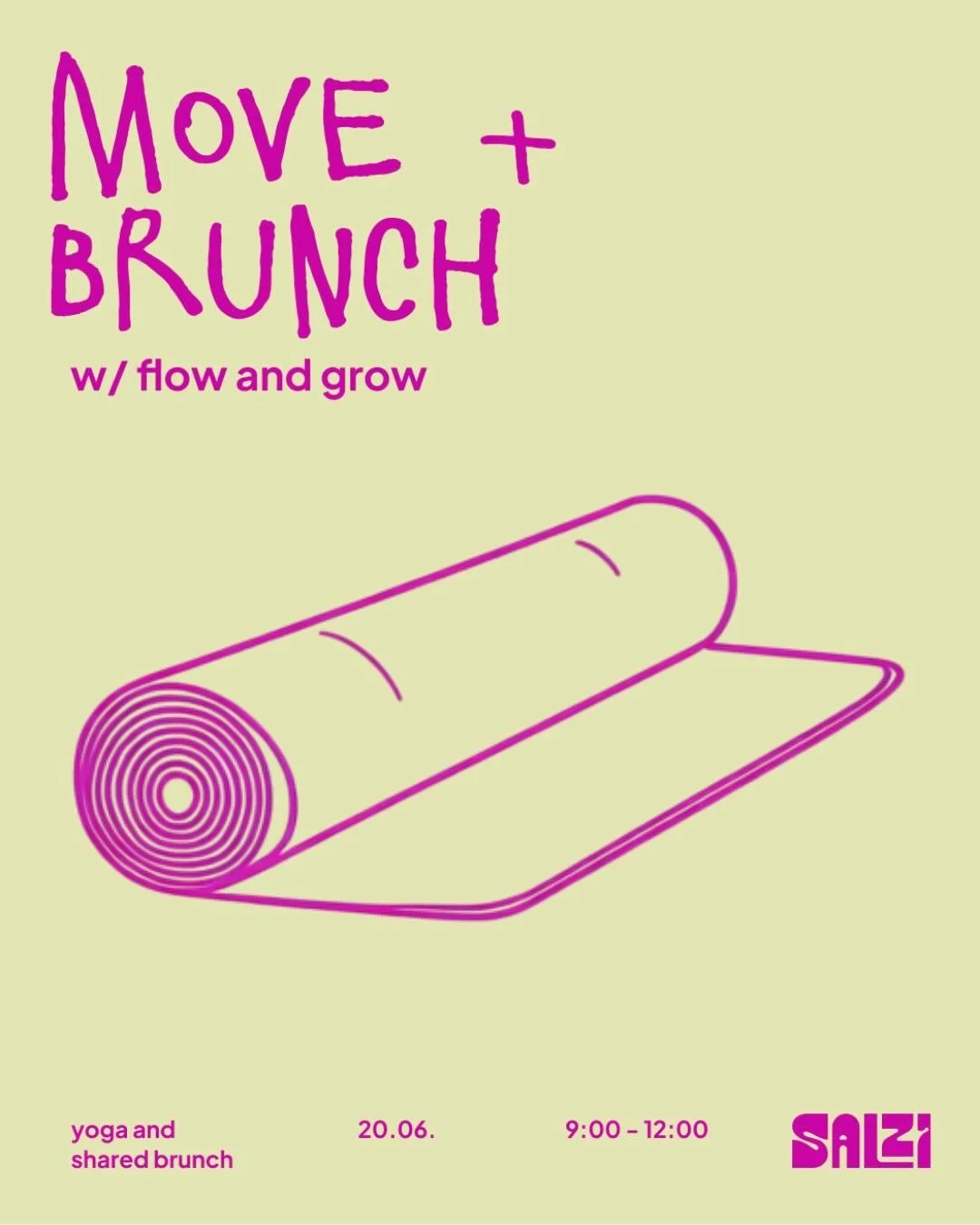 Movement. Brunch. Good company.

A special Saturday morning with flow &amp; grow and SALZI on Saturday June 20 starting at 9.

60 minutes of movement, followed by a shared brunch.

Details + booking through link in bio.