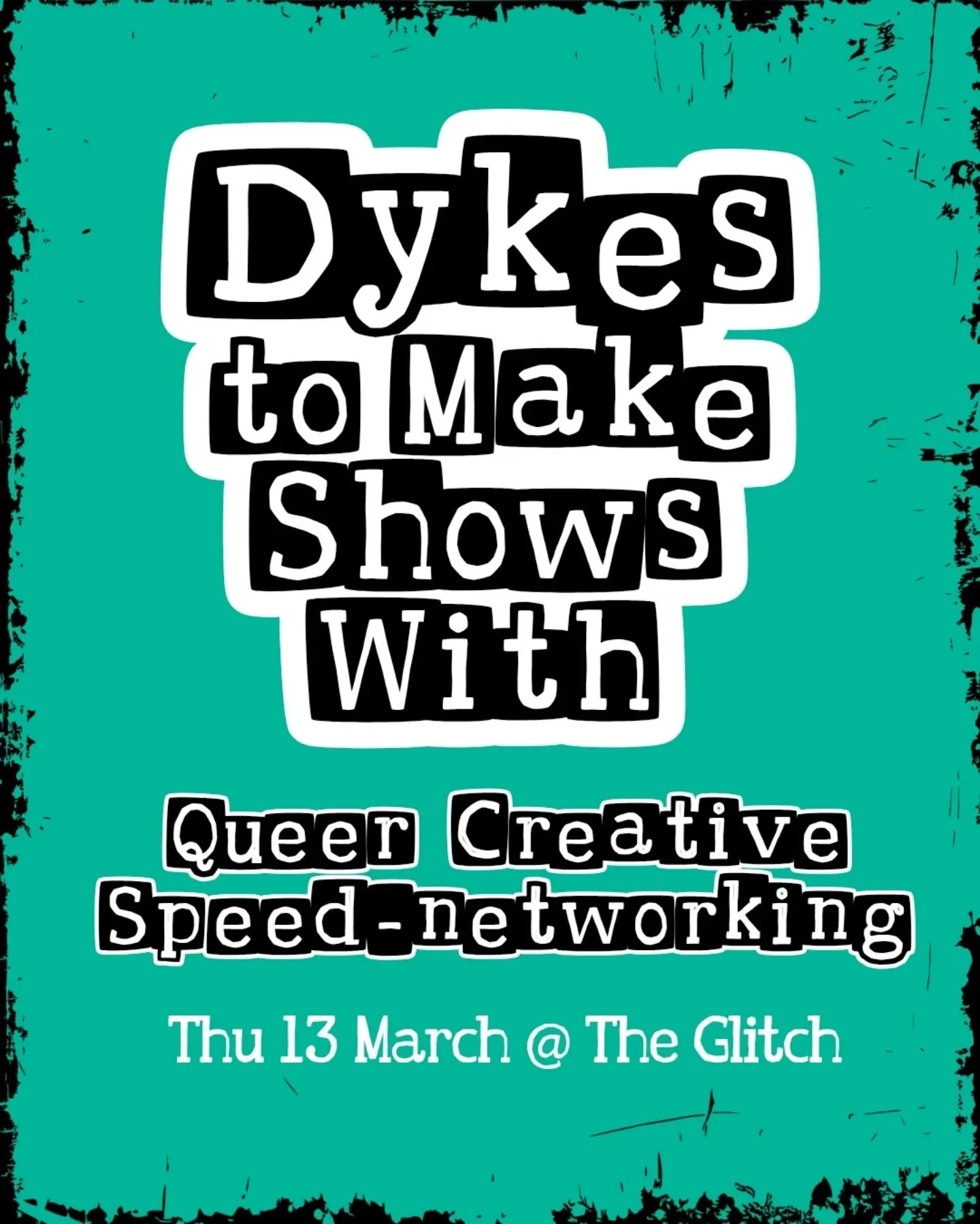 D&yen;KES TO MAKE SHOWS WITH
Queer Creative Speed-networking
Thu 13 March @ The Glitch

WLTM: D&yen;kes to make shows with.

A lightly-facilitated &lsquo;speed-dating&rsquo; style event designed to take the hierarchical awkwardness out of arts &ldquo