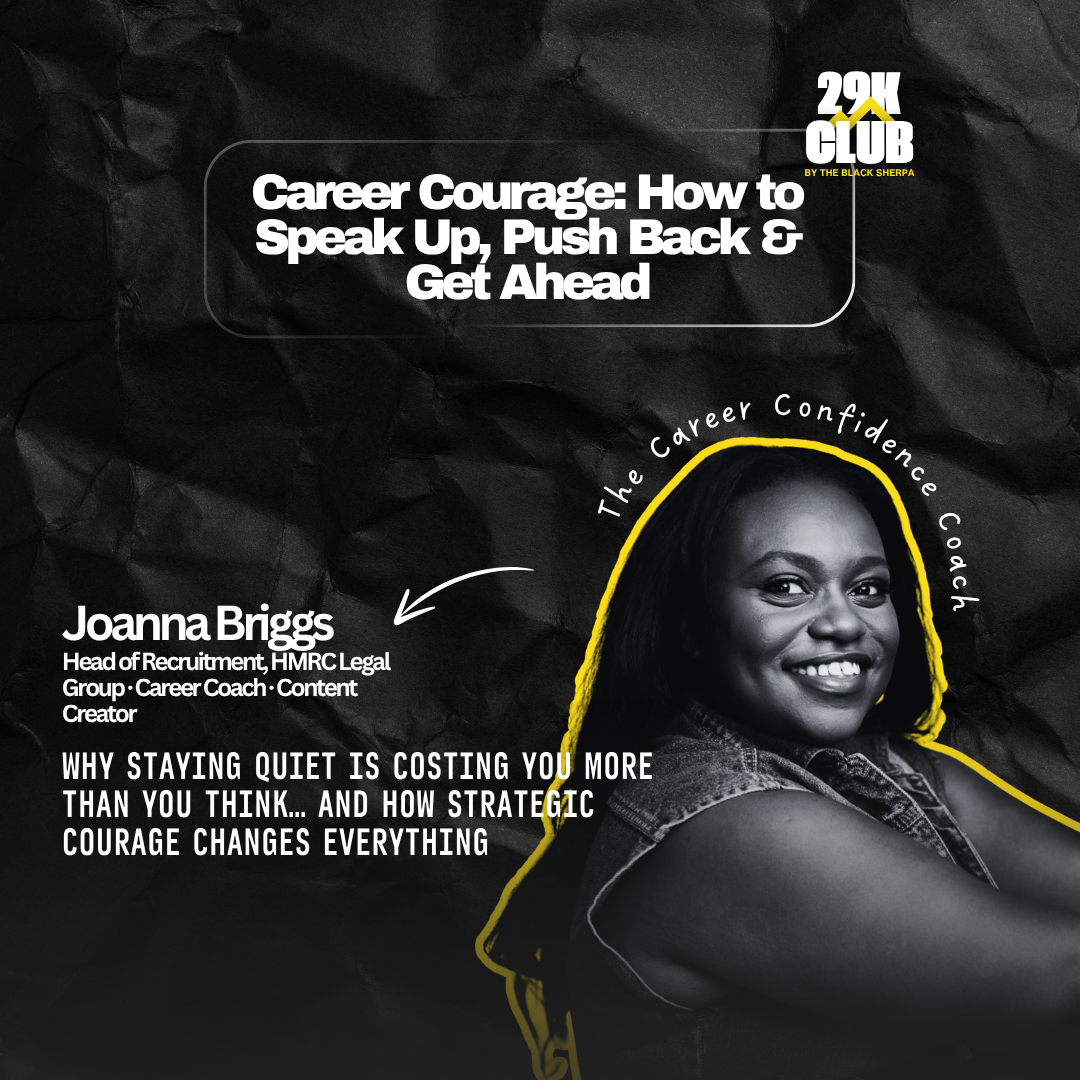 29k Club blog graphic featuring Joanna Briggs for a career courage masterclass on how to speak up, push back and get ahead by building workplace confidence, self-advocacy and strategic courage.
