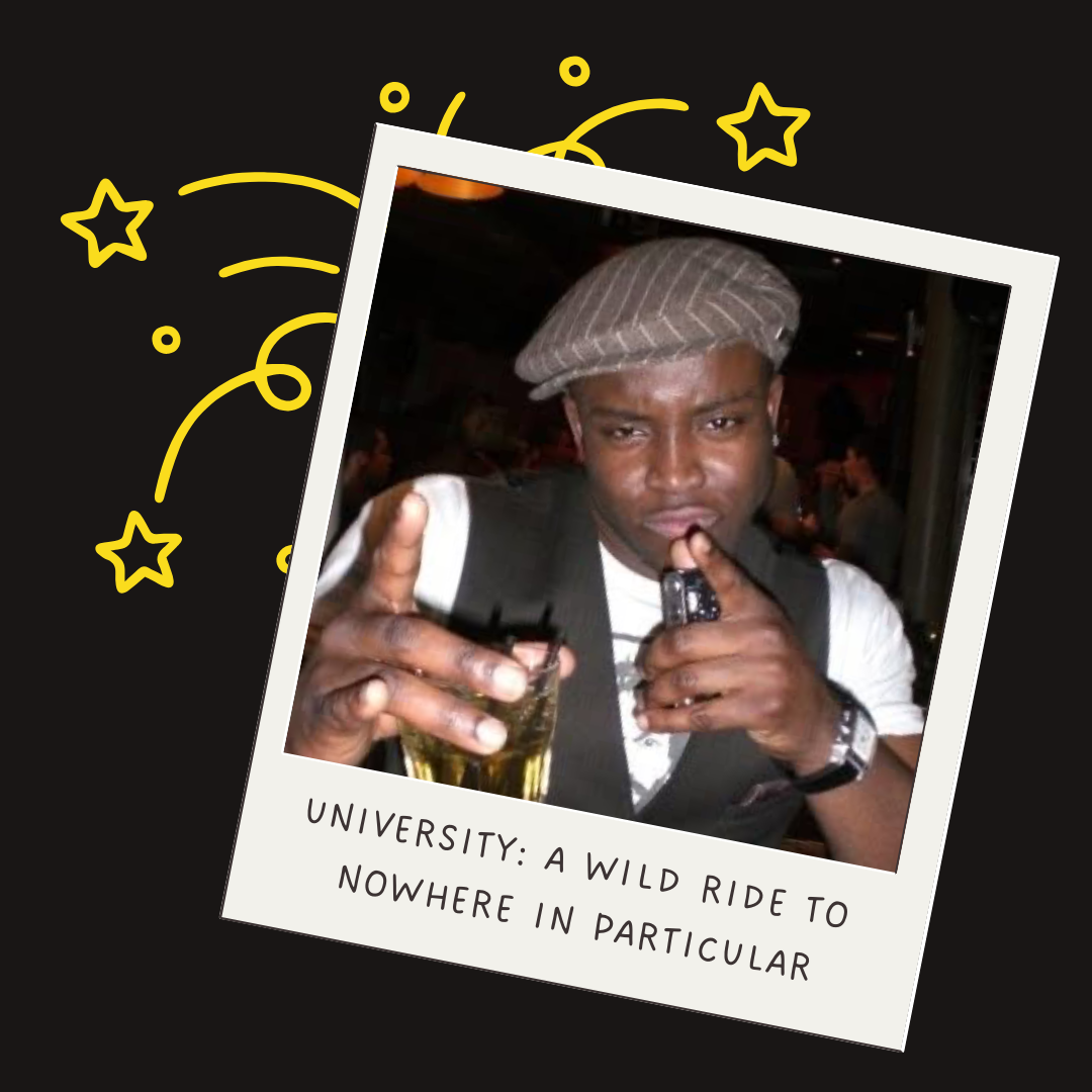 A man wearing a gray striped cap and black vest holding a glass of beer, pointing with his right hand, making a gesture with his left hand, with a slightly serious expression. The background features a dark setting with other people visible. The photo is framed like a polaroid with a caption that reads 'University: a wild ride to nowhere in particular.'