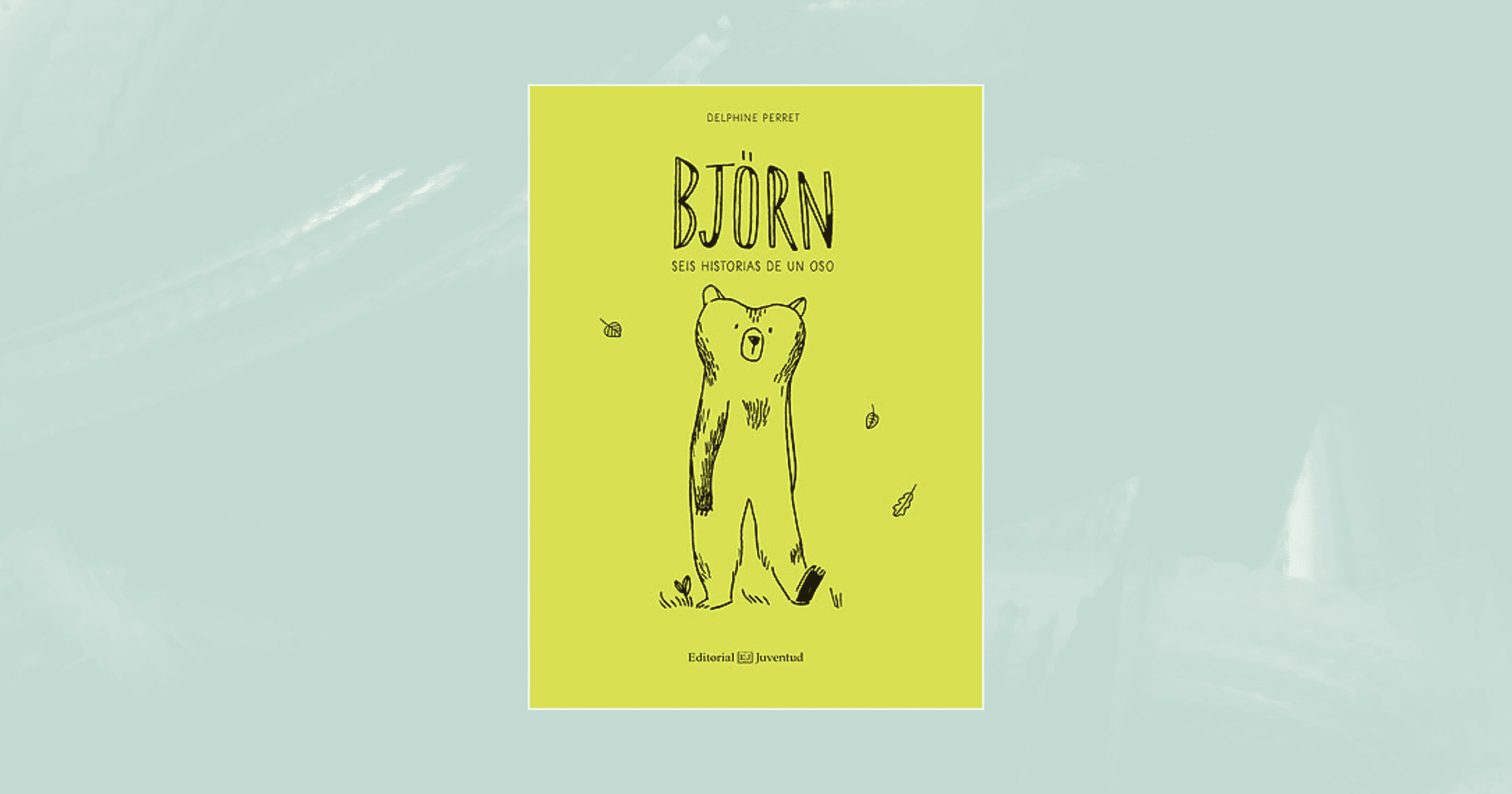 «Björn: Seis historias de un oso»: La alegría de lo simple