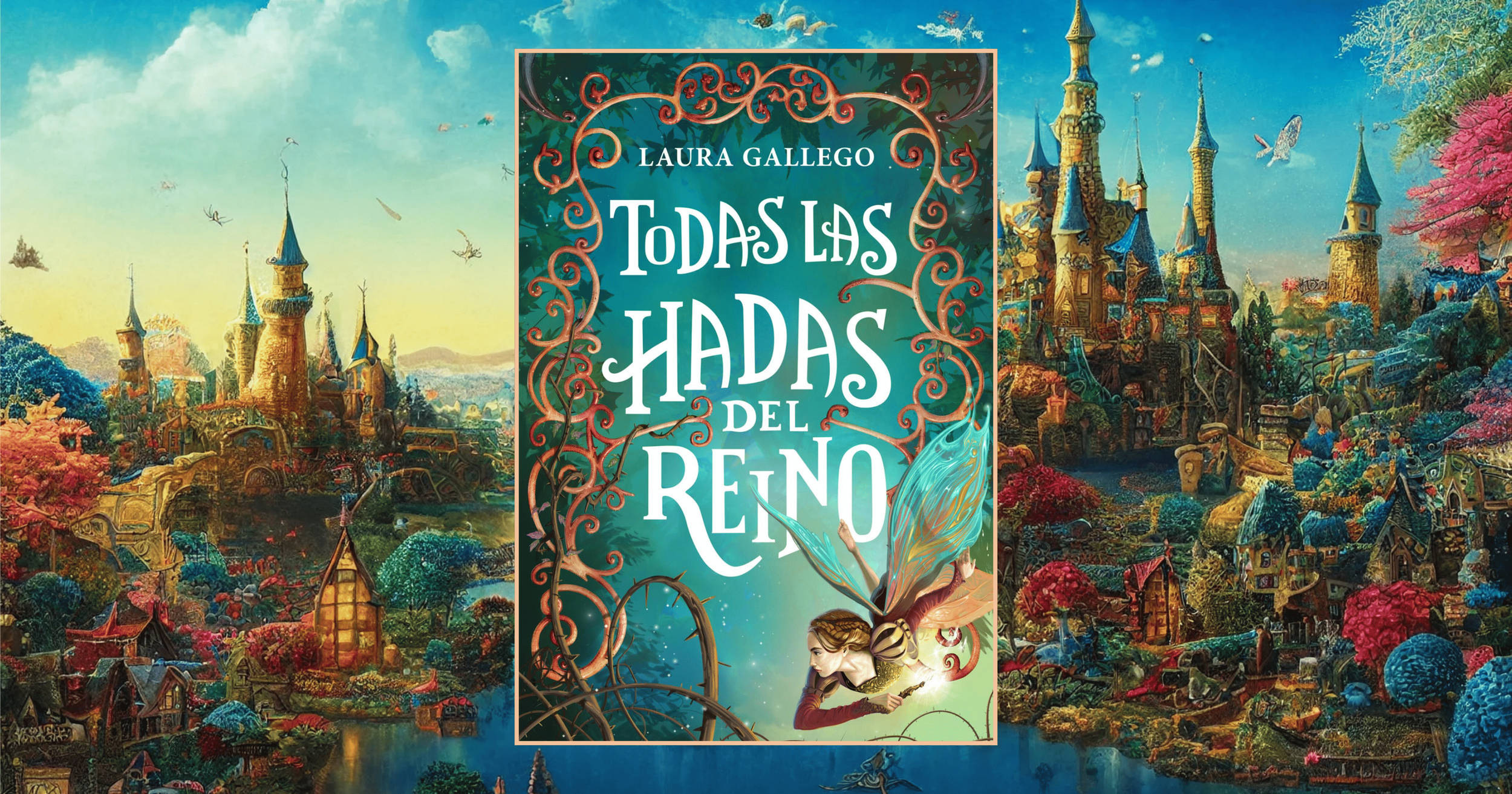 «Todas las hadas del reino»: Una ‘telenovela’ de fantasía